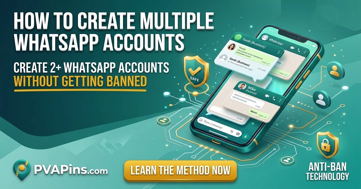 How to Create Multiple WhatsApp Accounts Safe Setup